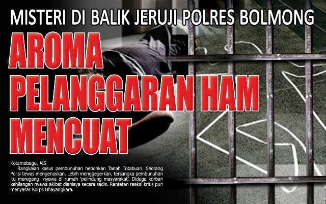 Misteri di Balik Jeruji Polres Bolmong